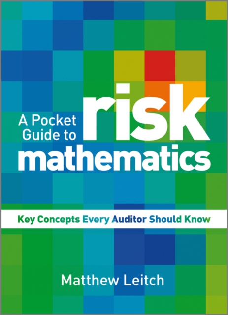 A Pocket Guide to Risk Mathematics : Key Concepts Every Auditor Should Know, PDF eBook