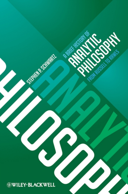 A Brief History of Analytic Philosophy : From Russell to Rawls, Paperback / softback Book