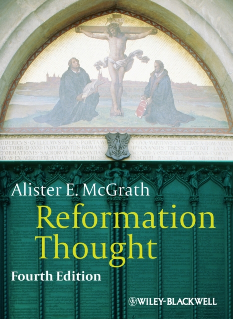 Reformation Thought : An Introduction, Paperback / softback Book