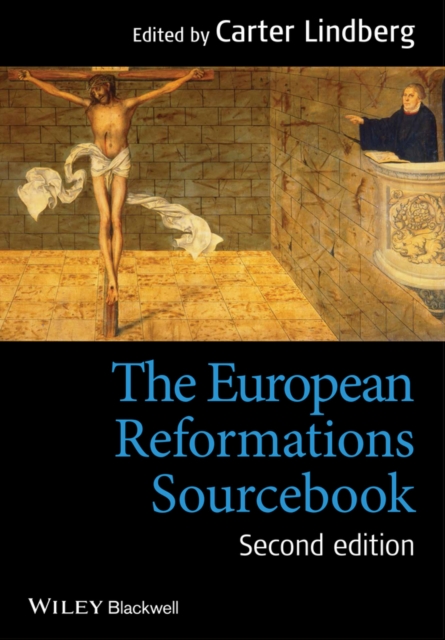 The European Reformations Sourcebook, Paperback / softback Book