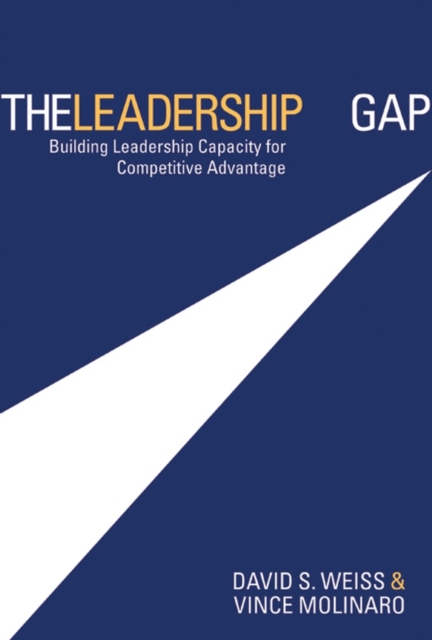 The Leadership Gap : Building Leadership Capacity for Competitive Advantage, EPUB eBook