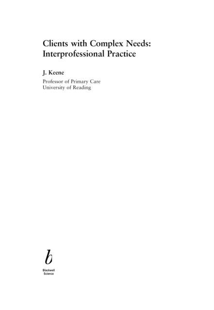 Clients with Complex Needs : Interprofessional Practice, PDF eBook