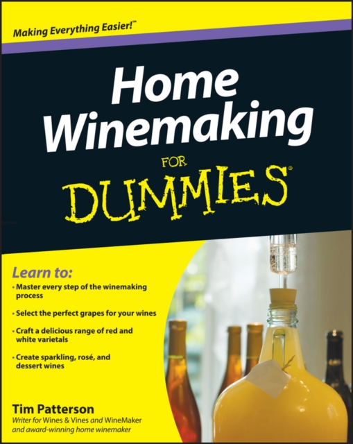 Home Winemaking For Dummies, PDF eBook