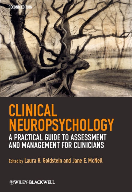Clinical Neuropsychology : A Practical Guide to Assessment and Management for Clinicians, Paperback / softback Book