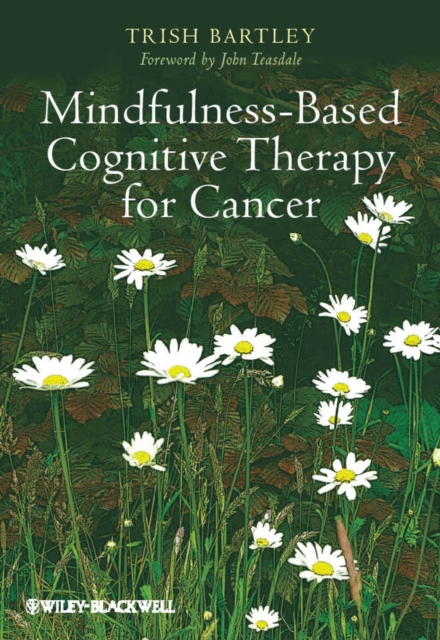 Mindfulness-Based Cognitive Therapy for Cancer : Gently Turning Towards, Paperback / softback Book