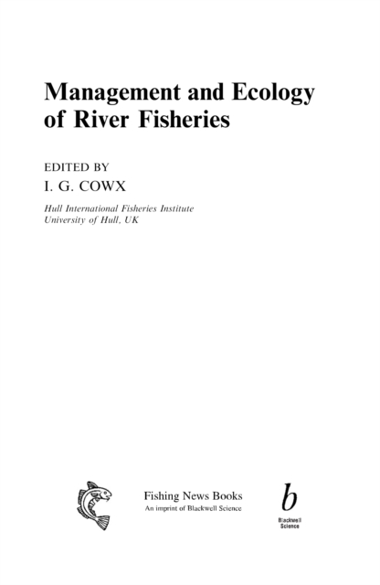 Management and Ecology of River Fisheries, PDF eBook
