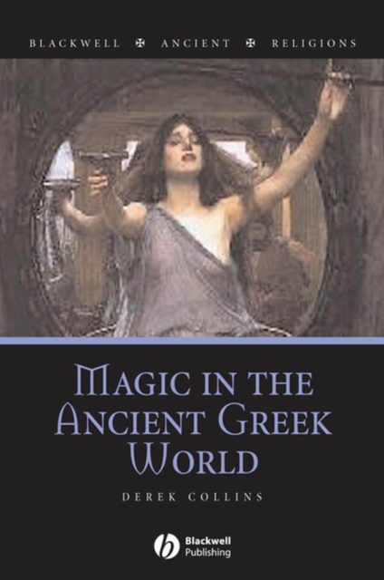 Magic in the Ancient Greek World, PDF eBook