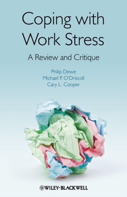 Coping with Work Stress : A Review and Critique, PDF eBook