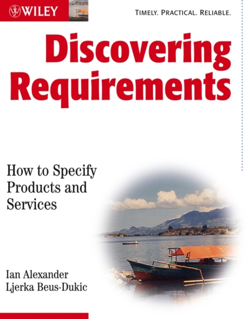 Discovering Requirements : How to Specify Products and Services, Paperback / softback Book