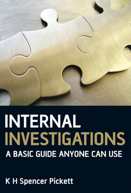 Internal Investigations : A Basic Guide Anyone Can Use, PDF eBook