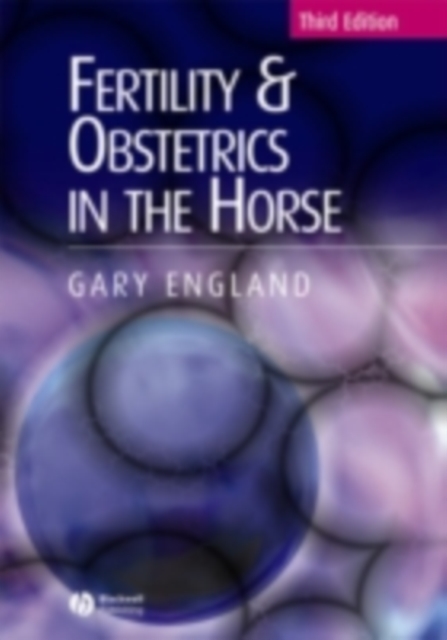 Fertility and Obstetrics in the Horse, PDF eBook