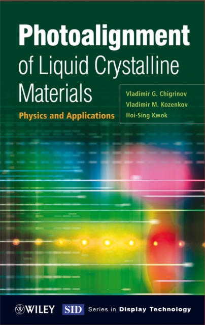 Photoalignment of Liquid Crystalline Materials : Physics and Applications, PDF eBook