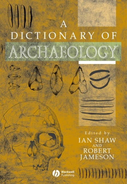 A Dictionary of Archaeology, PDF eBook