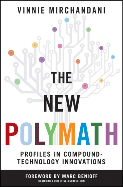 The New Polymath : Profiles in Compound-Technology Innovations, PDF eBook
