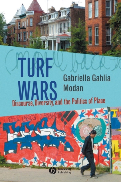Turf Wars : Discourse, Diversity, and the Politics of Place, PDF eBook