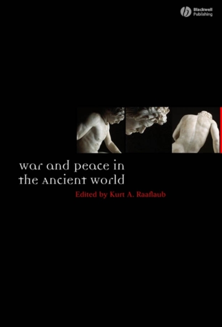 War and Peace in the Ancient World, PDF eBook
