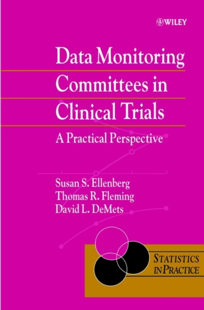 Data Monitoring Committees in Clinical Trials : A Practical Perspective, PDF eBook