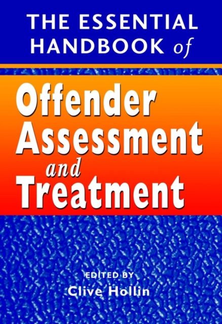 The Essential Handbook of Offender Assessment and Treatment, PDF eBook