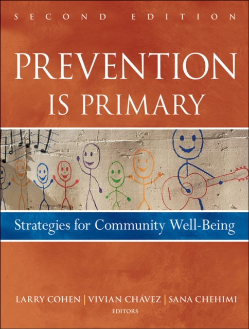 Prevention Is Primary : Strategies for Community Well Being, PDF eBook