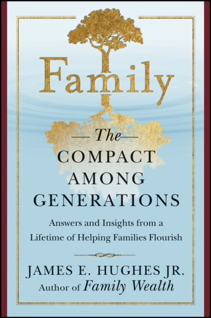 Family : The Compact Among Generations, EPUB eBook