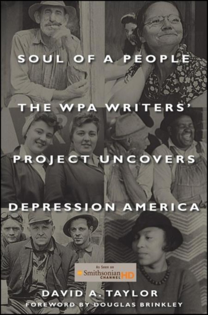 Soul of a People : The WPA Writers' Project Uncovers Depression America, EPUB eBook