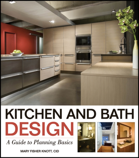 Kitchen and Bath Design : A Guide to Planning Basics, EPUB eBook