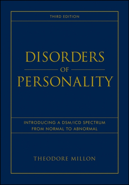 Disorders of Personality : Introducing a DSM / ICD Spectrum from Normal to Abnormal, PDF eBook