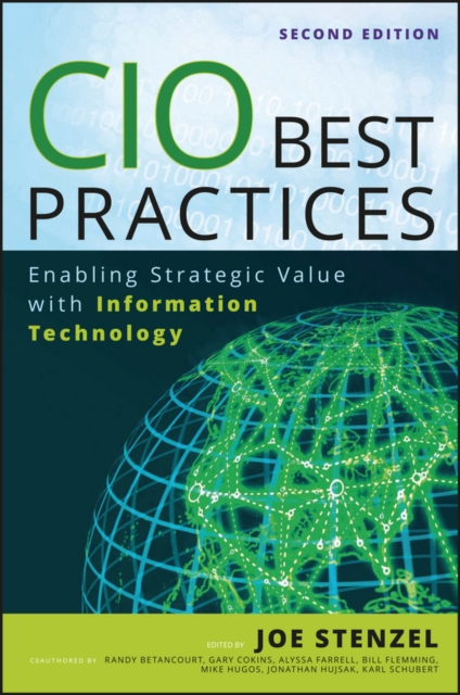 CIO Best Practices : Enabling Strategic Value With Information Technology, PDF eBook