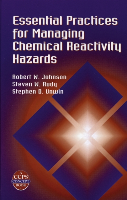 Essential Practices for Managing Chemical Reactivity Hazards, PDF eBook