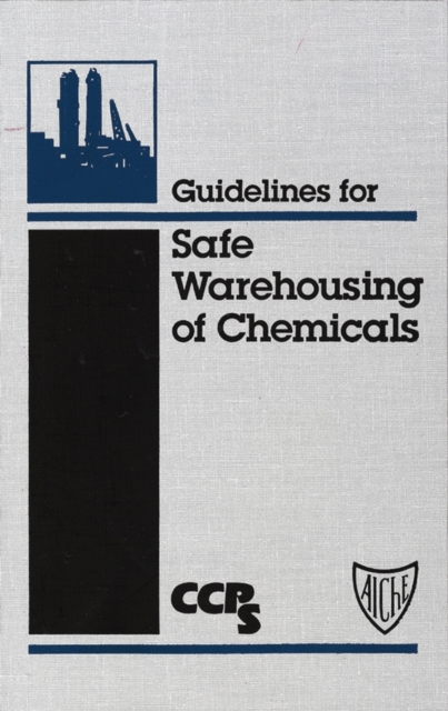 Guidelines for Safe Warehousing of Chemicals, PDF eBook