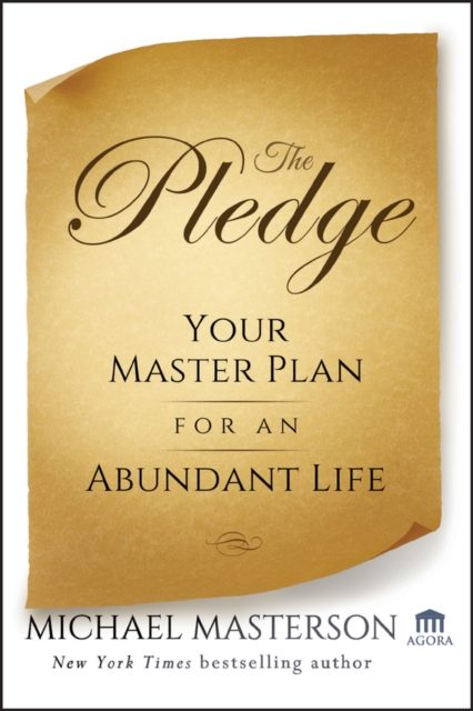 The Pledge : Your Master Plan for an Abundant Life, PDF eBook