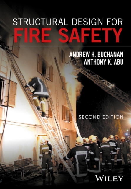 Structural Design for Fire Safety, Hardback Book