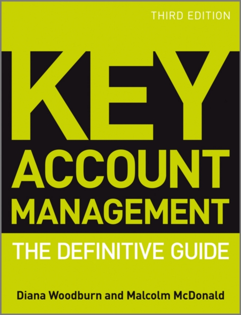 Key Account Management : The Definitive Guide, Paperback / softback Book
