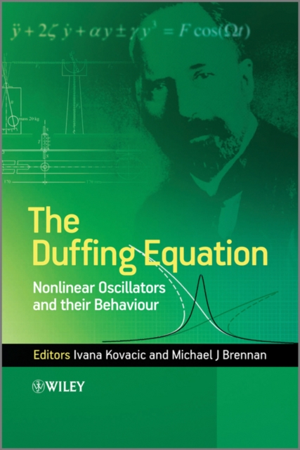 The Duffing Equation : Nonlinear Oscillators and their Behaviour, EPUB eBook