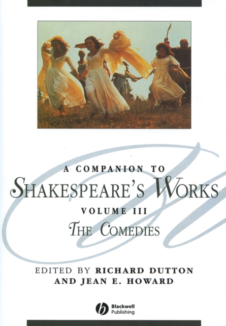A Companion to Shakespeare's Works, Volume III : The Comedies, PDF eBook