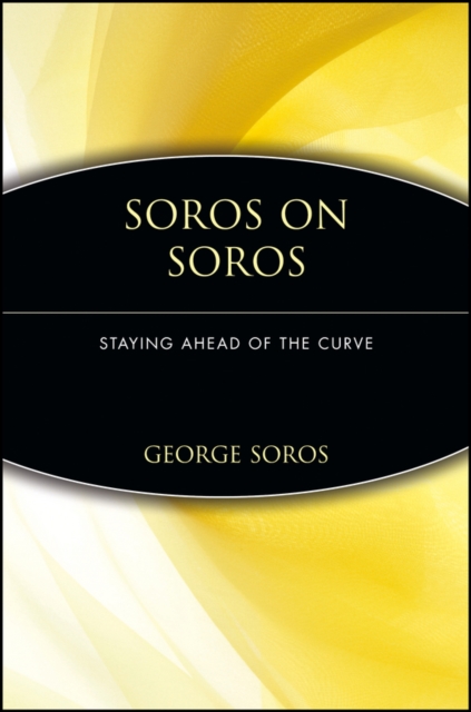Soros on Soros : Staying Ahead of the Curve, Paperback / softback Book