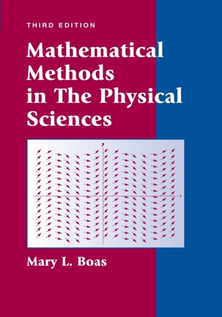 Mathematical Methods in the Physical Sciences, Hardback Book