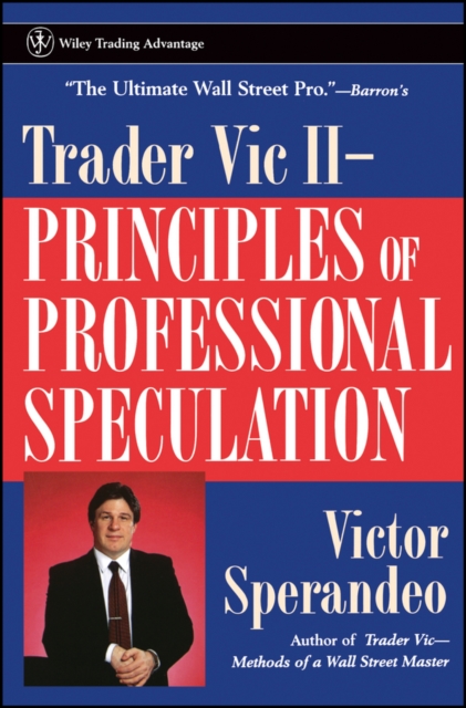 Trader Vic II : Principles of Professional Speculation, Paperback / softback Book