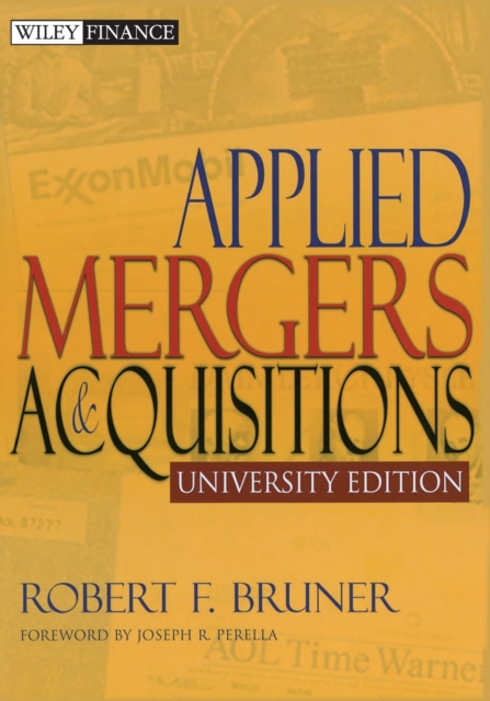 Applied Mergers and Acquisitions, University Edition, Paperback / softback Book