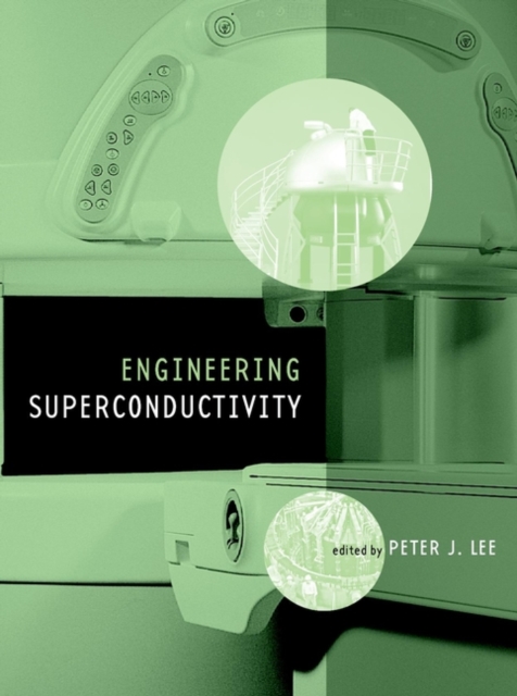 Engineering Superconductivity, Hardback Book