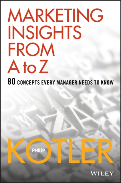 Marketing Insights from A to Z : 80 Concepts Every Manager Needs to Know, PDF eBook