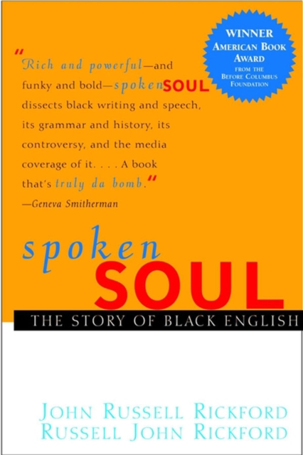 Spoken Soul : The Story of Black English, PDF eBook