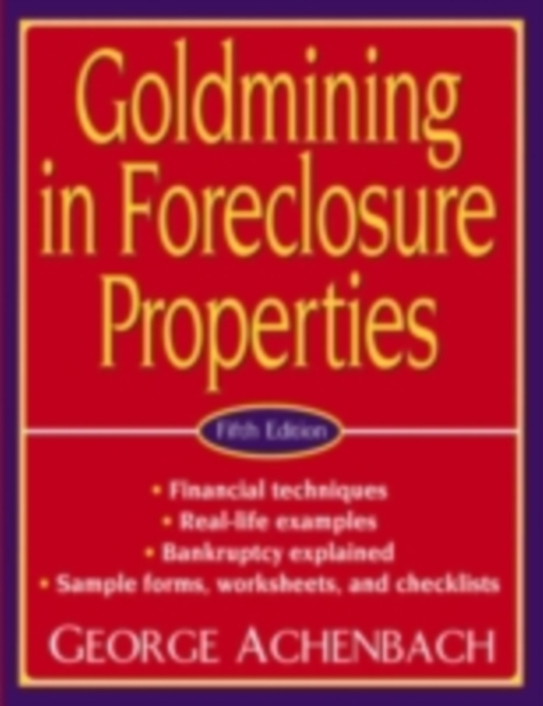 Goldmining in Foreclosure Properties, PDF eBook