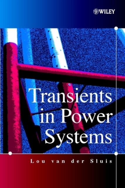 Transients in Power Systems, Hardback Book