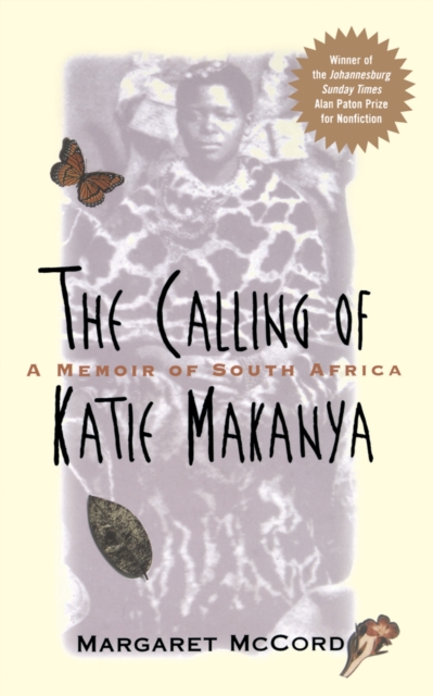 The Calling of Katie Makanya : A Memoir of South Africa, EPUB eBook