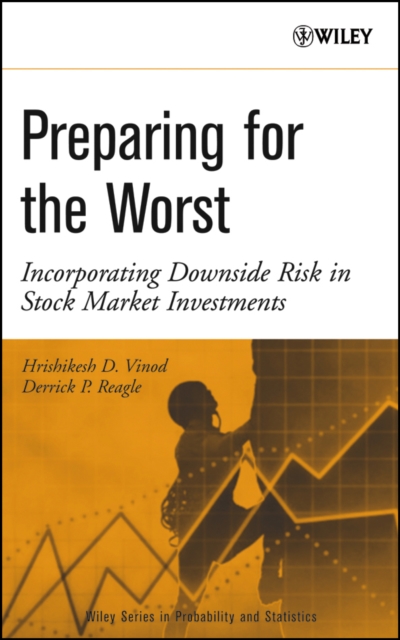 Preparing for the Worst : Incorporating Downside Risk in Stock Market Investments, PDF eBook