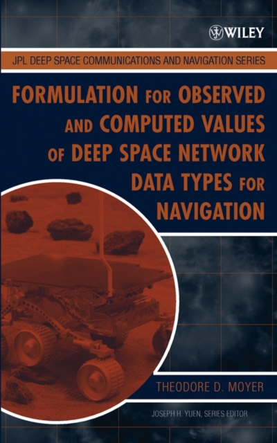 Formulation for Observed and Computed Values of Deep Space Network Data Types for Navigation, PDF eBook