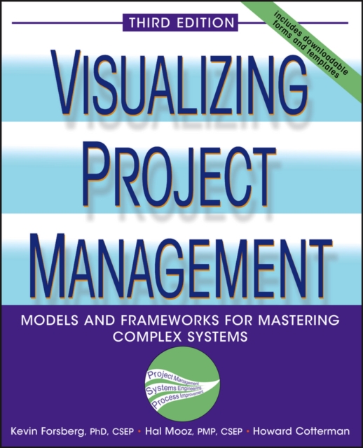 Visualizing Project Management : Models and Frameworks for Mastering Complex Systems, PDF eBook