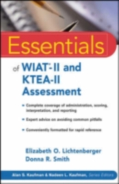 Essentials of WIAT-II and KTEA-II Assessment, PDF eBook