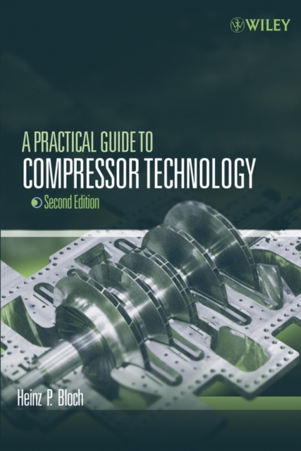 A Practical Guide to Compressor Technology, PDF eBook